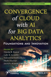 E-book, Convergence of Cloud with AI for Big Data Analytics : Foundations and Innovation, Scrivener Publishing