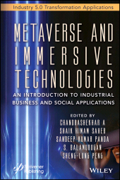 eBook, Metaverse and Immersive Technologies : An Introduction to Industrial, Business and Social Applications, Scrivener Publishing