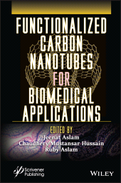 E-book, Functionalized Carbon Nanotubes for Biomedical Applications, Scrivener Publishing