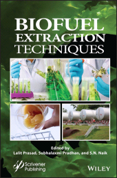 E-book, Biofuel Extraction Techniques : Biofuels, Solar, and Other Technologies, Scrivener Publishing