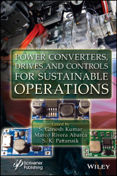 eBook, Power Converters, Drives and Controls for Sustainable Operations, Scrivener Publishing