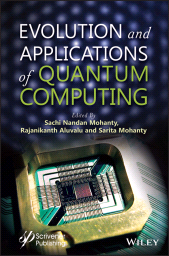 E-book, Evolution and Applications of Quantum Computing, Scrivener Publishing