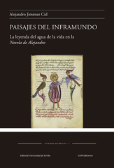 E-book, Paisajes del inframundo : la leyenda del agua de la vida en la Novela de Alejandro, Universidad Autónoma de Madrid  ; Universidad de Sevilla