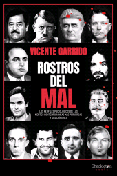 E-book, Rostros del mal : Los perfiles psicológicos de las mentes contemporáneas más perversas y sus crímenes, Shackleton Books