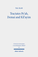 E-book, Tractates Pe'ah, Demai and Kil'ayim : Text, Translation, and Commentary, Ilan, Tal., Mohr Siebeck