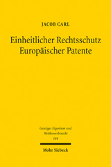 eBook, Einheitlicher Rechtsschutz Europäischer Patente, Carl, Jacob, Mohr Siebeck