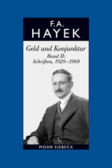 E-book, Gesammelte Schriften in deutscher Sprache : Geld und Konjunktur. Band II: Schriften : 1929-1969, Mohr Siebeck