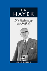 E-book, Gesammelte Schriften in deutscher Sprache : Die Verfassung der Freiheit, Mohr Siebeck