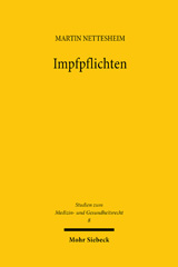E-book, Impfpflichten : Verfassungsrechtliche Konflikte zwischen Körperidentität, Selbstbestimmung und öffentlicher Gesundheitspolitik, Mohr Siebeck
