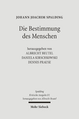 eBook, Kritische Ausgabe : Die Bestimmung des Menschen (1.-11. Auflage), Spalding, Johann J., Mohr Siebeck