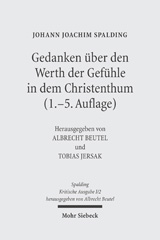 eBook, Kritische Ausgabe : Gedanken über den Werth der Gefühle in dem Christenthum, Spalding, Johann J., Mohr Siebeck