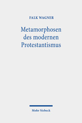 E-book, Metamorphosen des modernen Protestantismus, Wagner, Falk, Mohr Siebeck