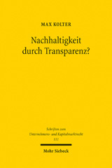 E-book, Nachhaltigkeit durch Transparenz? : Berichtspflichten als Instrument der Unternehmensregulierung, Mohr Siebeck