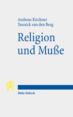 E-book, Religion und Muße : Erkundungen eines Zusammenhangs, Mohr Siebeck