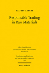 eBook, Responsible Trading in Raw Materials : Regulatory Challenges of International Trade in Raw Materials, Gasche, Solveig, Mohr Siebeck