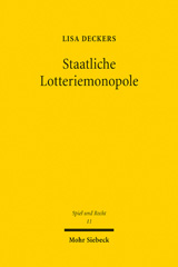 E-book, Staatliche Lotteriemonopole : Eine Untersuchung der Vereinbarkeit mit Unions- und Verfassungsrecht, Mohr Siebeck