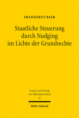 E-book, Staatliche Steuerung durch Nudging im Lichte der Grundrechte, Mohr Siebeck