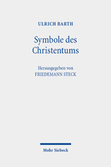 E-book, Symbole des Christentums : Berliner Dogmatikvorlesung, Mohr Siebeck