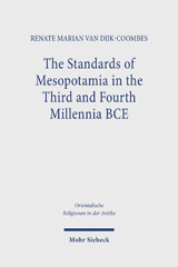 eBook, The Standards of Mesopotamia in the Third and Fourth Millennia BCE : An Iconographic Study, Mohr Siebeck