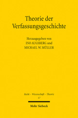eBook, Theorie der Verfassungsgeschichte : Geschichtswissenschaft - Philosophie - Rechtsdogmatik, Mohr Siebeck