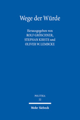 E-book, Wege der Würde : Philosophenwege - Rechtswege - Auswege, Mohr Siebeck