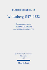E-book, Wittenberg 1517-1522 : Diskussions-, Aktionsgemeinschaft und Stadtreformation, Bubenheimer, Ulrich, Mohr Siebeck