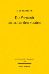 E-book, Die Vernunft zwischen den Staaten : Zur Grundlegung des Völkerrechts im Werk von G.W.F. Hegel, Mohr Siebeck