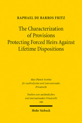 E-book, The Characterization of Provisions Protecting Forced Heirs Against Lifetime Dispositions : A Comparative Law Study of the Laws of Louisiana and Germany, Mohr Siebeck