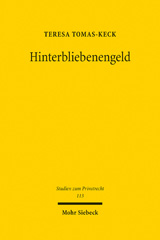 E-book, Hinterbliebenengeld : Zugleich ein Beitrag zur Zivilrechtsordnung als Rechtszuweisungsordnung, Mohr Siebeck