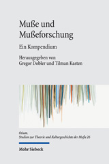 eBook, Muße und Mußeforschung : Ein Kompendium, Mohr Siebeck