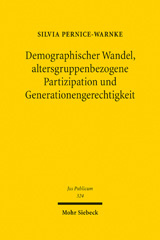 E-book, Demographischer Wandel, altersgruppenbezogene Partizipation und Generationengerechtigkeit : Zur rechtlichen Ordnung einer alternden Gesellschaft, Mohr Siebeck