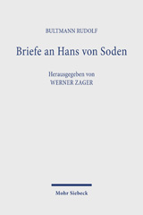 eBook, Briefe an Hans von Soden. Briefwechsel mit Philipp Vielhauer und Hans Conzelmann, Mohr Siebeck
