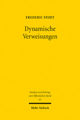 E-book, Dynamische Verweisungen : Eine Untersuchung am Maßstab des Grundgesetzes, Mohr Siebeck