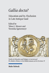 eBook, Gallia docta? : Education and In-/Exclusion in Late Antique Gaul, Mohr Siebeck
