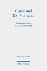 E-book, Glaube und (De-)Motivation : Beiträge zur theologischen Ethik, Mohr Siebeck