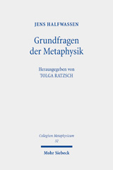 eBook, Grundfragen der Metaphysik : Eine Einführung in Geschichte und Gestalten metaphysischen Denkens, Mohr Siebeck