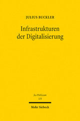 E-book, Infrastrukturen der Digitalisierung : (Verfassungs)Rechtliche Rahmenbedingungen für Gigabitausbau und Verwaltungsdigitalisierung, Mohr Siebeck