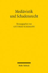 eBook, Mediävistik und Schadensrecht : Gedenkfeier anlässlich des hundertsten Geburtstages von Hermann Lange (1922-2016), Mohr Siebeck