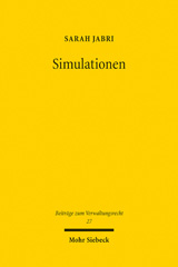 E-book, Simulationen : Ein Erkenntnismittel der Verwaltung und seine verfassungsrechtliche Einhegung, Mohr Siebeck