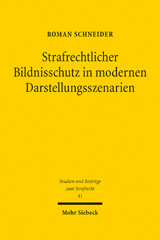 eBook, Strafrechtlicher Bildnisschutz in modernen Darstellungsszenarien, Mohr Siebeck
