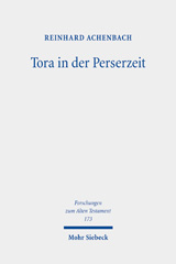 eBook, Tora in der Perserzeit : Gesammelte Studien zu Theologie und Rechtsgeschichte Judas, Achenbach, Reinhard, Mohr Siebeck