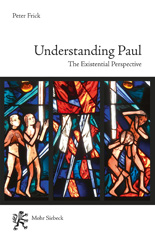E-book, Understanding Paul : The Existential Perspective, Frick, Peter, Mohr Siebeck