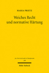 E-book, Weiches Recht und normative Härtung : Eine Konzeptualisierung am Beispiel des UN-Migrationspaktes, Mohr Siebeck