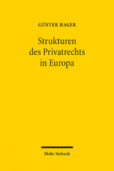 E-book, Die Strukturen des Privatrechts in Europa : Eine rechtsvergleichende Studie, Mohr Siebeck
