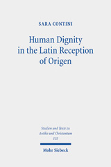 eBook, Human Dignity in the Latin Reception of Origen, Mohr Siebeck