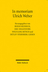 E-book, In memoriam Ulrich Weber : Reden und Vorträge anlässlich der akademischen Gedenkfeier für Ulrich Weber, Mohr Siebeck