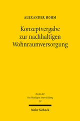 E-book, Konzeptvergabe zur nachhaltigen Wohnraumversorgung : Verteilungsverfahren, Realisierung, Rechtsschutz, Mohr Siebeck