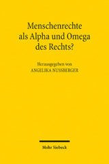 E-book, Menschenrechte als Alpha und Omega des Rechts? : Zur Auseinandersetzung der Fachdisziplinen mit der aktuellen Rechtsprechung zu den Menschenrechten in Europa, Mohr Siebeck