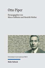 eBook, Otto Piper : Biographische, kirchliche und ethische Konstellationen zwischen den Welten, Mohr Siebeck