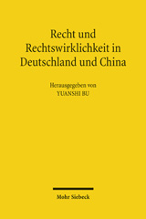 E-book, Recht und Rechtswirklichkeit in Deutschland und China : Beiträge zur prozessualen Durchsetzung zivilrechtlicher Ansprüche, Mohr Siebeck